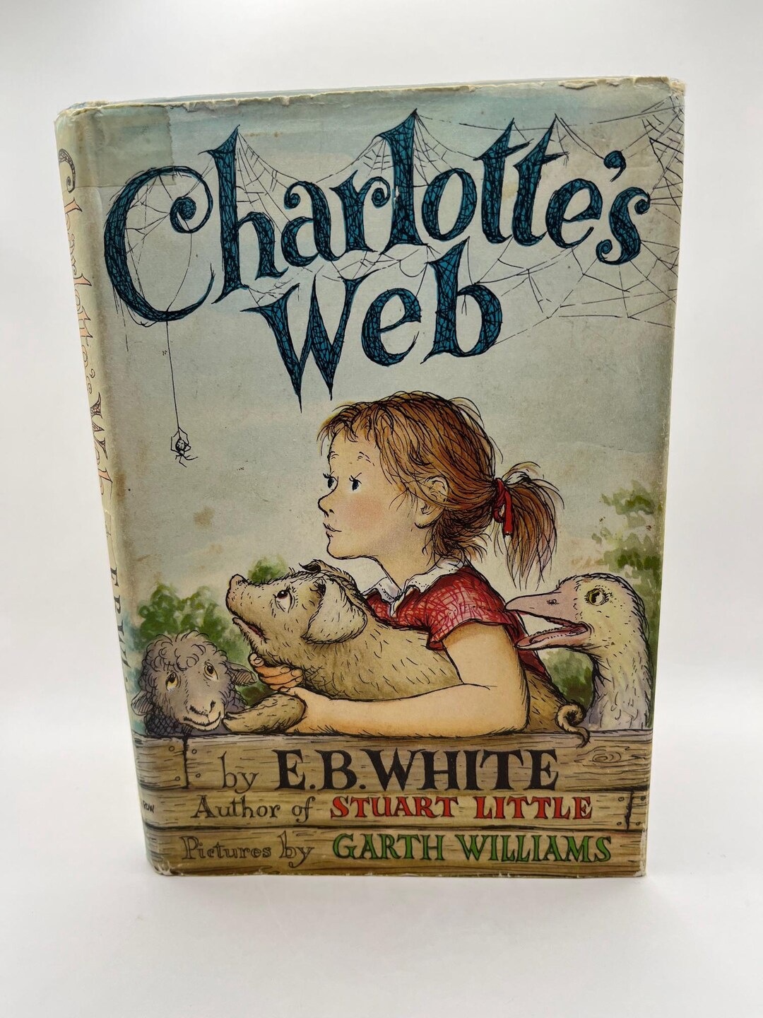 CHARLOTTE'S WEB by E.B. White ~ 1952 ~ Illustrated by Garth Williams ...