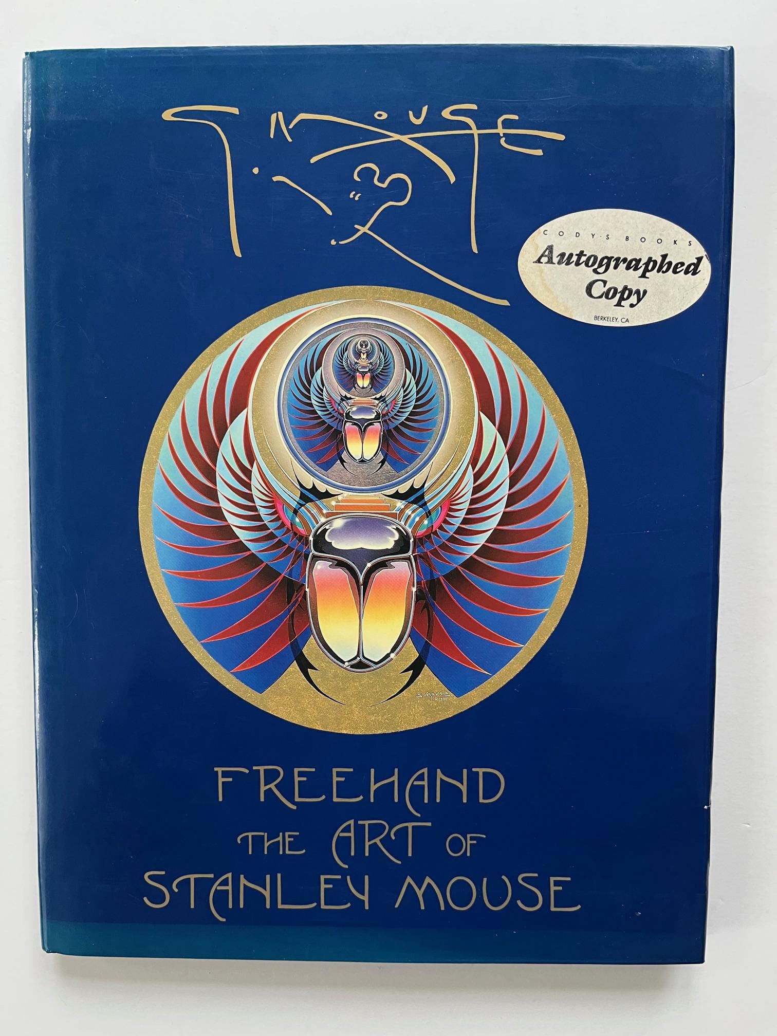Freehand: the Art of STANLEY MOUSE ~ 1st, SIGNED, Hardcover