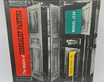 History SURREALIST Painting by Marcel Jean, 1967 Grove Press, DaDA, Leonora Carrington, Max Ernst, Dali, Arp, Man Ray, Duchamp, vintage book