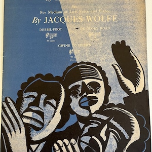 THREE NEGRO POEMS by Clement Wood Set for Medium or Low Voice ~ Piano by Jacques Wolfe / 1928, Schirmer, New York, deco, vintage sheet music