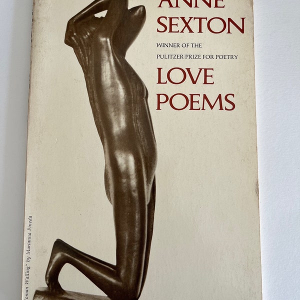 ANNE SEXTON ~ LOVE Poems by Anne Sexton  ~ 1969 ~ modern poetry poet ~ pulitzer prize author ~ vintage
