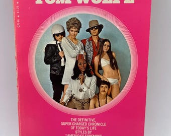 The Pump House Gang by Tom Wolfe , 1972, Bantam Books, Vintage paperback, California to London in search of the 1960s counterculture
