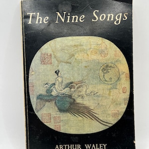 Nine Songs: Study of Shamanism in Ancient China Arthur Waley, 1st Printing, City Lights Edition,  1973,  shamans, poetry vintage book