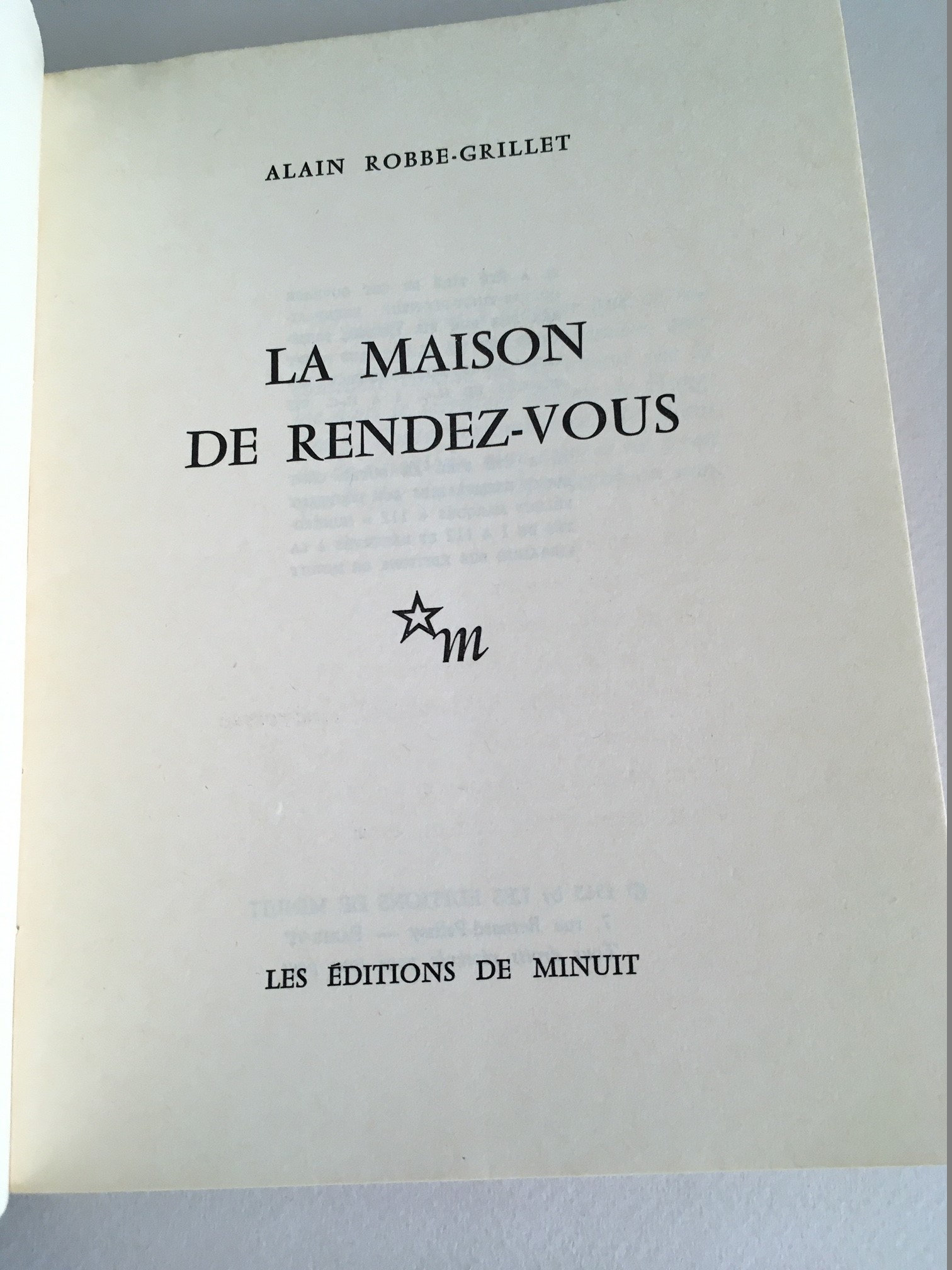 ALAIN ROBBE-GRILLET La Maison De Rendez-vous / 1965 Paris