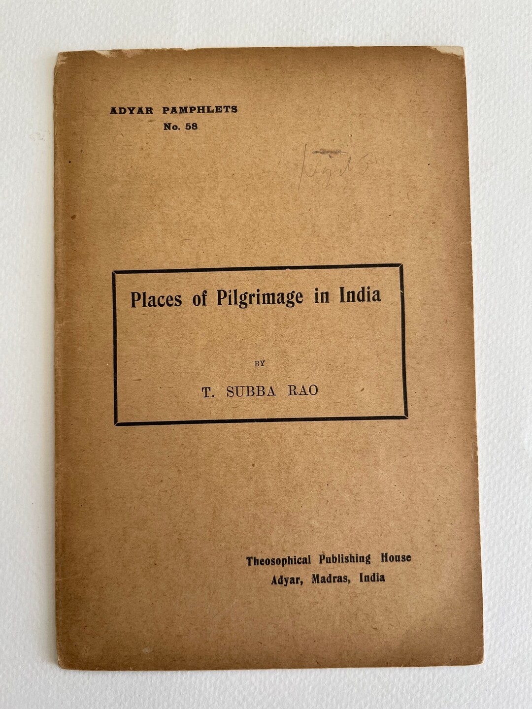 1915 THEOSOPHICAL ~ ADYAR Pamphlets No. 58 ~ Places of Pilgrimage in ...