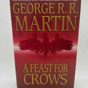 A Feast for Crows by George R.R. Martin ~ True First Edition ~ hardcover