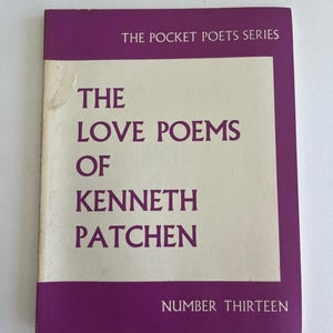 LOVE POEMS of Kenneth PATCHEN, City Lights Books, San Francisco, Pocket Poets Series, vintage book, poetry, experimental poet
