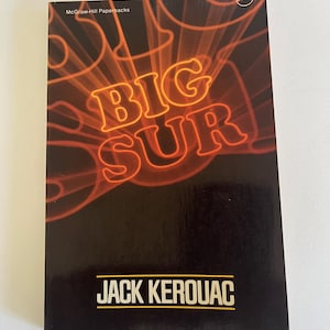 BIG SUR by Jack Kerouac / Published by McGraw Hill Book Company, New York, 1981, First Printing; vintage paperback, Beat generation,