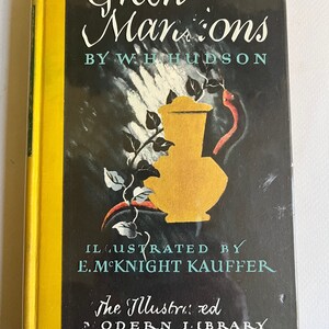 E. McKNIGHT KAUFFER illustrated GREEN MANSIONS Romance of Tropical Forest by W.H. Hudson / illustrated Modern Library edition 1944 vintage image 1