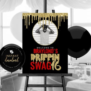 Drippin Swag 16 Welcome Sign, Swag 16 Welcome Poster, 16th Birthday Welcome Sign, Swag 16 Sign, Instant Download, Self Edit Digital Templett