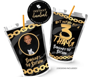 Ain't Nothin but a 3 Thang Juice Pouch Labels, 3 Thang Juice Label, 3rd Birthday Printable, Printable Juice Pouch Instant download Templett