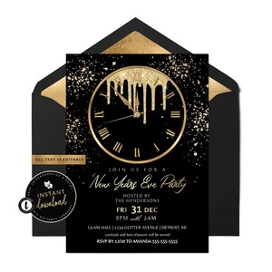May include: Black and gold New Year's Eve party invitation with a gold glitter clock dripping gold paint. The text reads "Join us for a New Year's Eve Party", "Hosted by The Hendersons", "Fri 31 Dec 8PM until 2AM", "Glam Hall | 1234 Glitter Avenue | Detroit, MI", "Cocktails and hors d'oeuvres will be served", "RSVP by 12/20 to Amanda 555-555-5555".