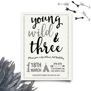 Young Wild and Three Invitations, Silver and Black Young Wild and Three Birthday, Third Birthday Invitation, Printable Invitation