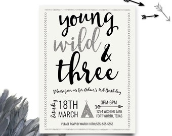 Young Wild and Three Invitations, Silver and Black Young Wild and Three Birthday, Third Birthday Invitation, Printable Invitation