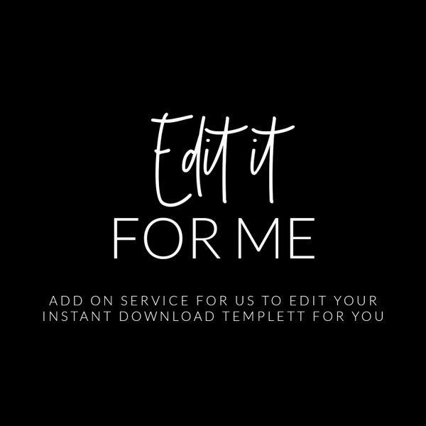 Edit My Instant Download Templett For Me