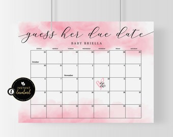 May include: A pink and white calendar with the text "guess her due date" and "Baby Briella". The calendar includes a calendar grid with the months of October and November. A heart with "due date" is marked on November 10th.