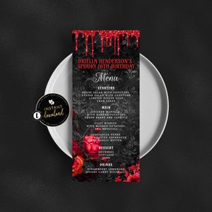 May include: A black and red menu card with a spooky theme. The menu card features a dripping blood design and a floral pattern. The text on the card reads "Briella Henderson's Spooky 16th Birthday Menu". The menu includes starters, main courses, dessert, and drinks.