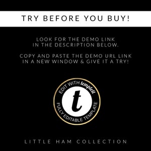 Puede incluir: Gr&aacute;fico negro y dorado con el texto "TRY BEFORE YOU BUY!" y "LOOK FOR THE DEMO LINK IN THE DESCRIPTION BELOW." y "COPY AND PASTE THE DEMO URL LINK IN A NEW WINDOW & GIVE IT A TRY!" El gr&aacute;fico tambi&eacute;n incluye un c&iacute;rculo con el texto "EDIT WITH templat", "FULLY EDITABLE" y "TEMPLATE" alrededor de una "t" blanca en el centro.