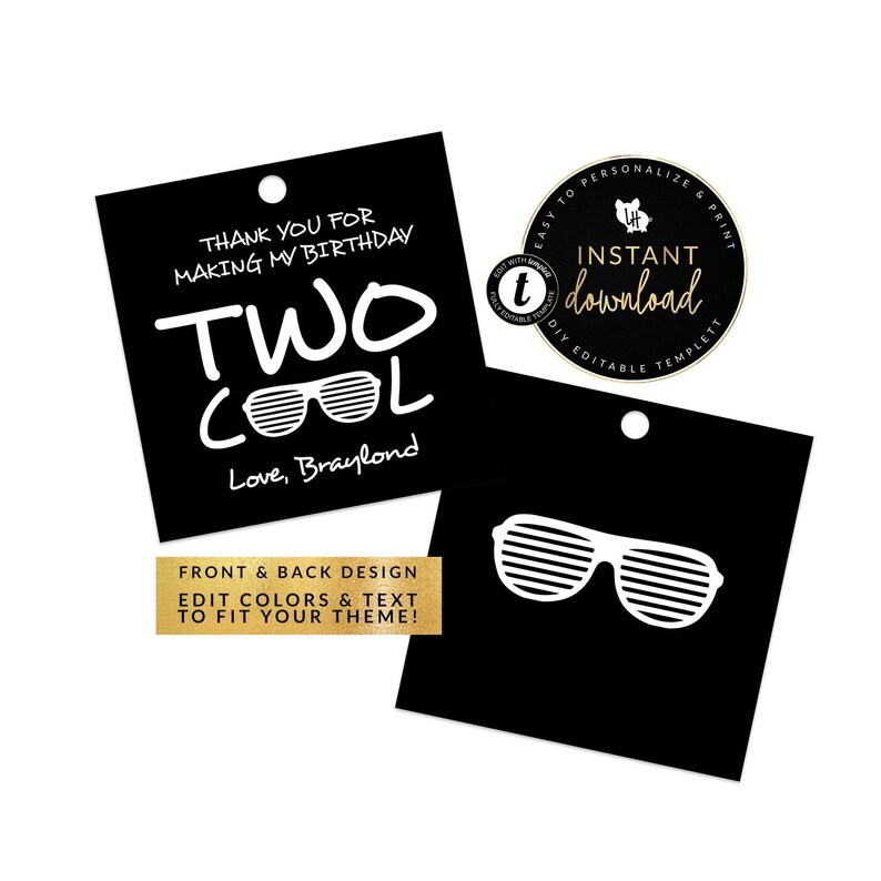 Puede incluir: Etiqueta de regalo imprimible en blanco y negro con el texto "Gracias por hacer de mi cumplea&ntilde;os dos cool" y "Con amor, Braylond". La etiqueta tambi&eacute;n presenta un par de gafas de sol blancas con rayas negras. El texto "Dise&ntilde;o de frente y dorso Editar colores y texto para que coincida con tu tema!" est&aacute; impreso en dorado sobre un fondo negro.