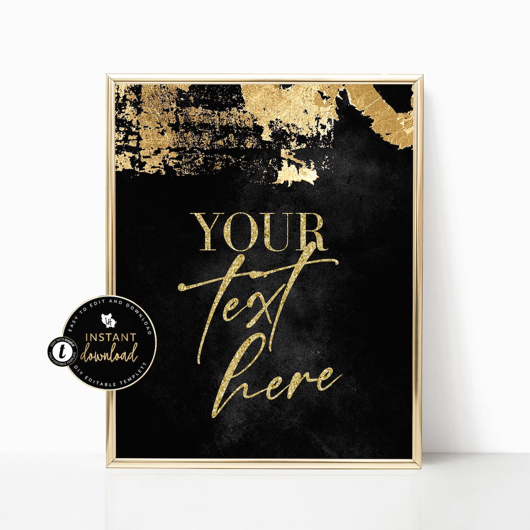 Editable Black and Gold Sign, Birthday Sign, Black and Gold Sign ...