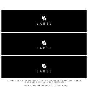 May include: Three black and white printable labels with the text "LABEL" and a pig illustration. Download with options "Show Trim Marks" and "Save Paper" for easy print and cut templates. Each label measures 8.5 x 2 inches.
