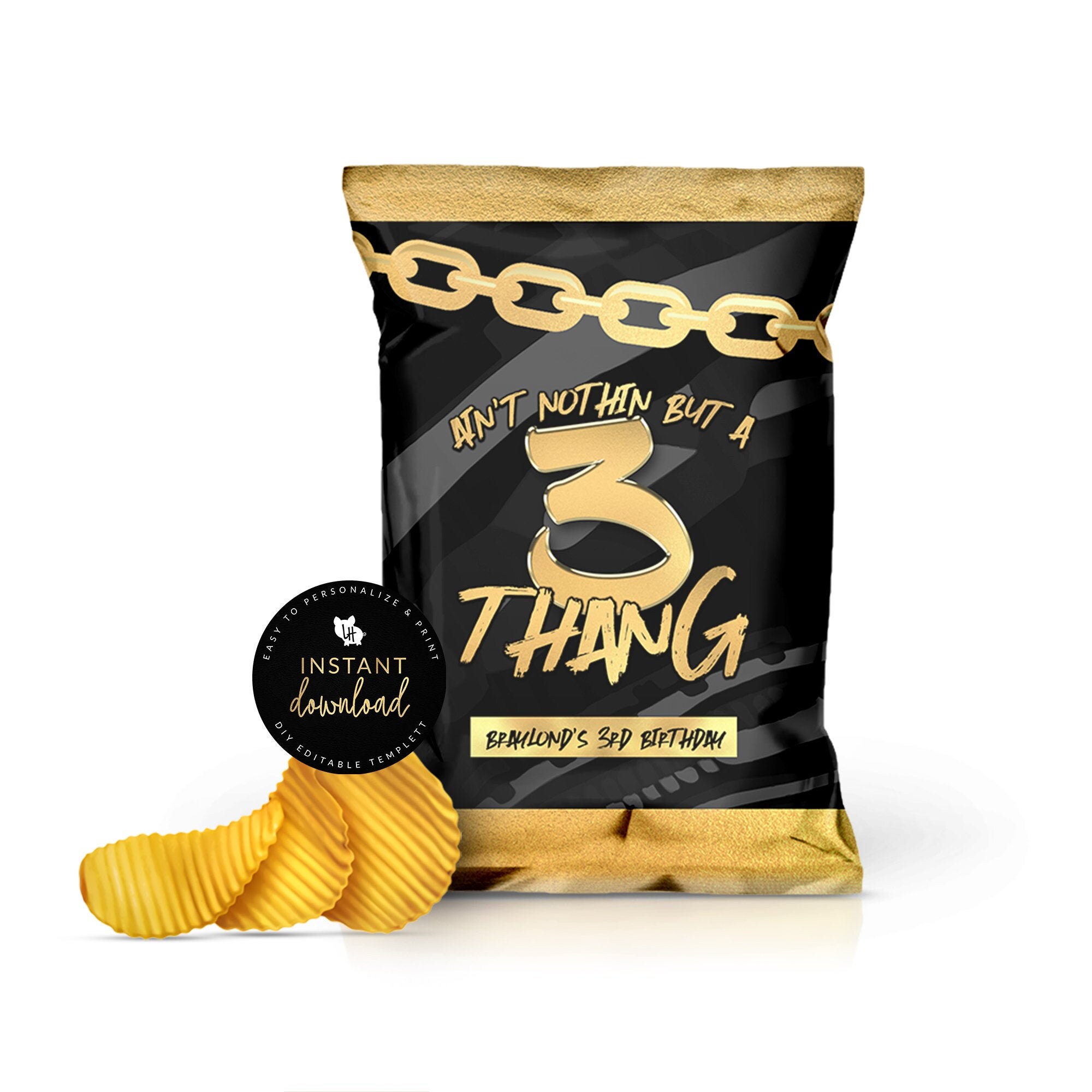 Ain't Nothin but A 3 Thang Chip Bag 3rd Birthday Chip - Etsy