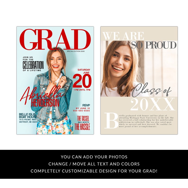 May include: A graduation announcement with a magazine cover design. The cover features a photo of a young woman in a denim jacket and a red title that says "GRAD". The announcement includes the graduate's name, "Abriella Henderson", the date of the graduation, "Saturday June 20", and the time, "1 PM until 7 PM". The announcement also includes a message that says "We are so proud Class of 20XX".