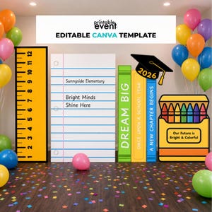 Puede incluir: Una colorida exhibición con temática escolar con una regla, un cuaderno y libros que dicen "Dream Big" y "A New Chapter Begins". La exhibición incluye globos y confeti, con el texto "Our Future is Bright & Colorful".