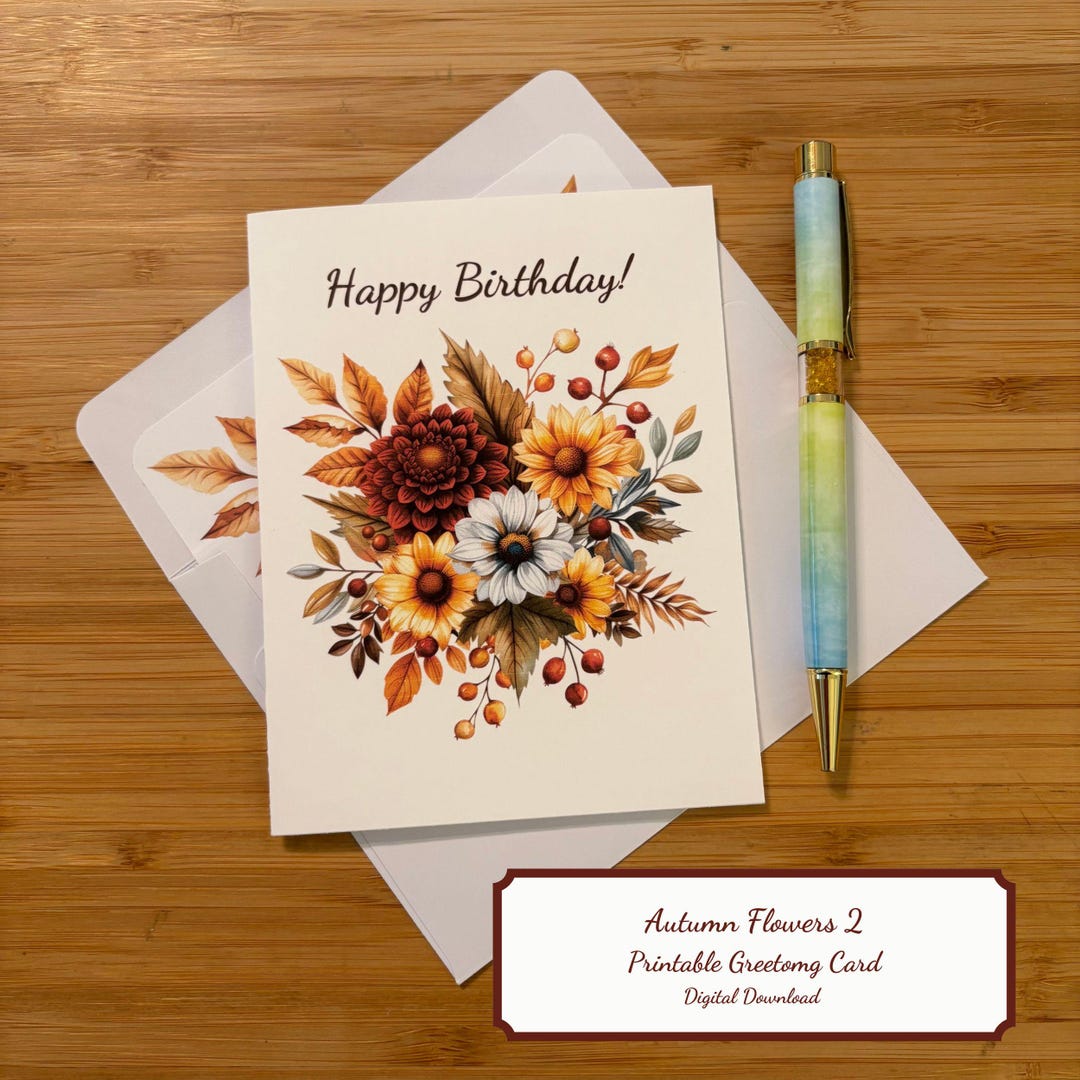 Autumn Flowers Printable Happy Birthday Greeting Card With Lined ...