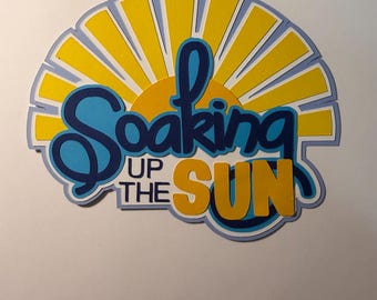 Scrapbook die cut scrapbook title Soaking up the sun diecut paper piecing for scrapbook cards planners