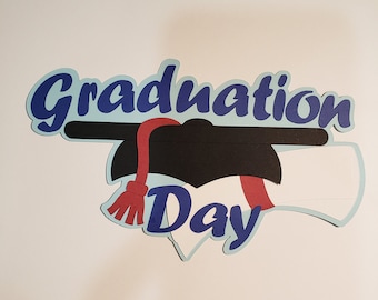 Scrapbook die cut title Graduation Day premade paper piecing for cards, planner