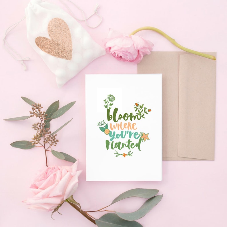 Printable Encouragement Card Bloom Where You Are Planted