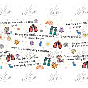 May include: A colorful digital illustration with text about respiratory therapy. The illustration features a variety of medical equipment, including nebulizers, spacers, and inhalers. The text includes humorous phrases about respiratory therapy, such as "Just keep sucking until the balls go up!" and "WTF is a respiratory therapist?"