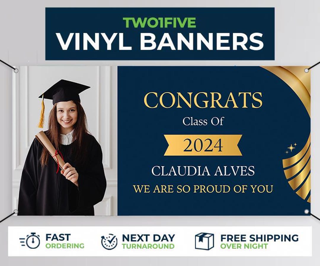 Custom Graduation Vinyl Banner: Photo, Name, Year, Message - Etsy
