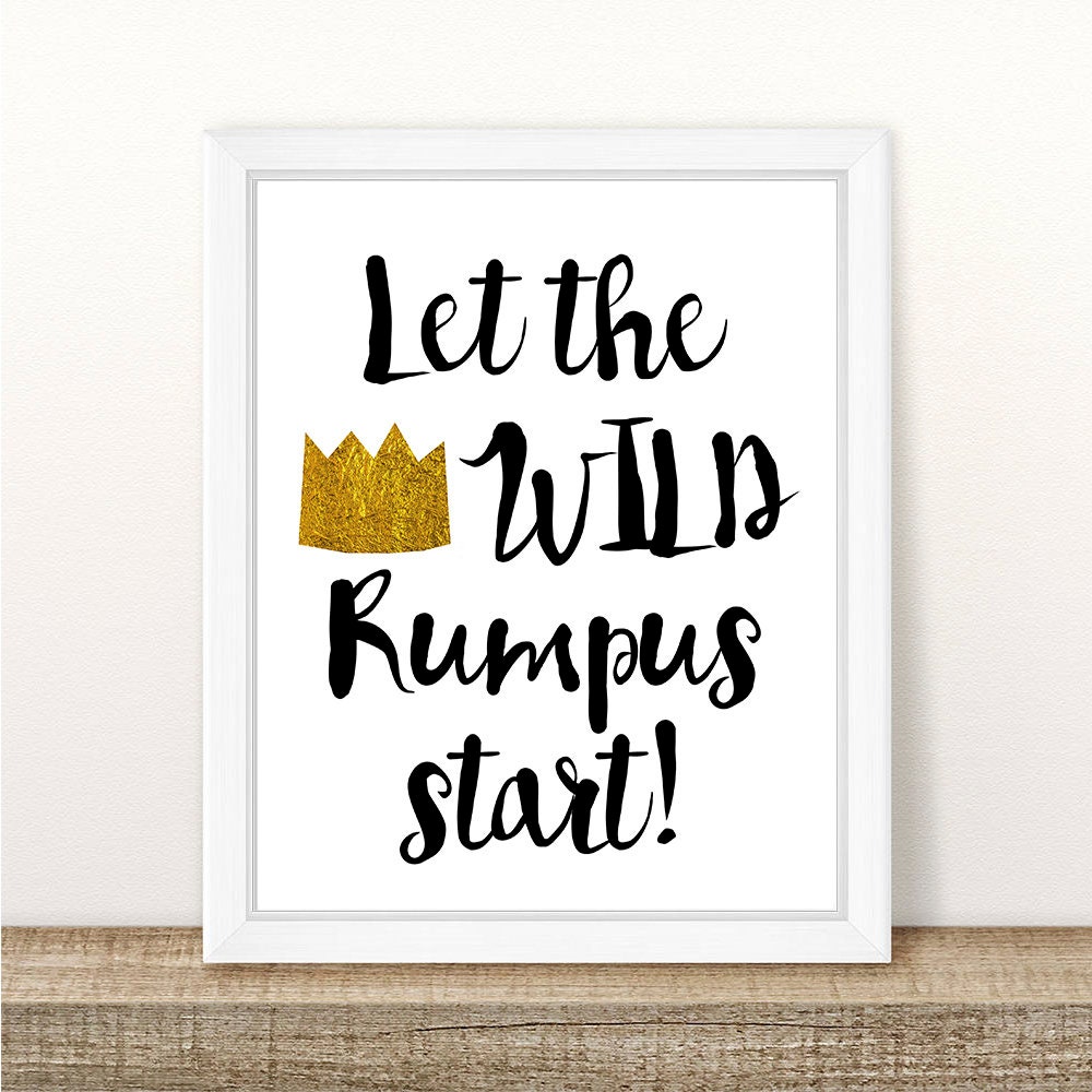 let the wild rumpus start printable let the wild rumpus start printable