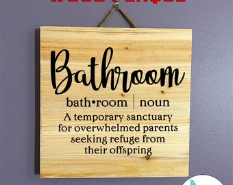 Funny Bathroom Wall Decor •  Funny Gifts • Funny Housewarming Gifts • Bathroom Sign
