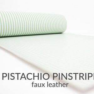 PISTACHIO PINSTRIPE Faux Leather | Green Striped Faux Leather Fabric | Green Pinstriped Faux Leather Material bow | A4 Sheet | Choose Colors