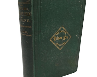 1866 Civil War Book, Glazier's Capture, Prison Pen, and Escape, 1st Edition