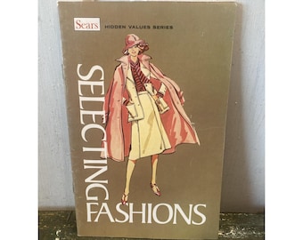 VTG 1976 Sears Roebuck Selecting Fashions Booklet Guide Hidden Values Series