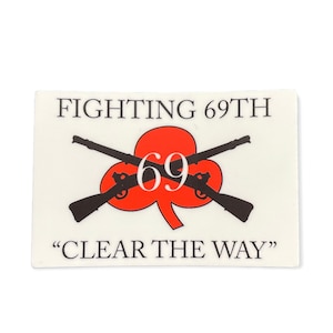Clear the Way Sticker- The Fighting 69th - Irish Brigade - Civil War
