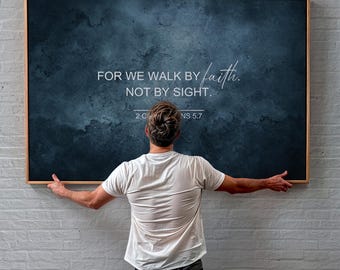2 Corinthians 5:7 Canvas Print | Motivational Bible Verse Wall Art | Walk by faith, Christian scripture