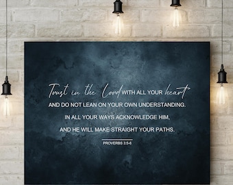 Proverbs 3:5-6 Canvas Print | Motivational Christian Scripture Wall Art | Trust in the Lord