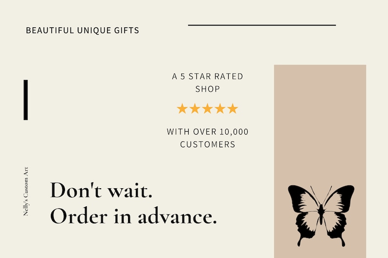 K&ouml;nnte beinhalten: Cremefarbene Grafik mit dem Text &bdquo;BEAUTIFUL UNIQUE GIFTS&ldquo;, &bdquo;A 5 STAR RATED SHOP&ldquo; und &bdquo;WITH OVER 10,000 CUSTOMERS&ldquo;. Das Bild enth&auml;lt auch den Text &bdquo;Don't wait. Order in advance.&ldquo; und eine schwarze Schmetterlingsillustration.