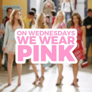 On Wednesdays we wear pink Sticker Waterproof
