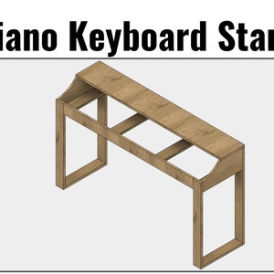 Piano Keyboard Stand Digital build Plans