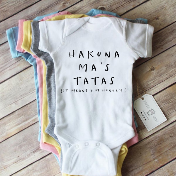 Hakuna Ma's Tata's Baby Bodysuit // Pink, Blue, White, Yellow, Gray // New Baby// Baby Gift  // Breastfeeding Bodysuit  // Milk Baby