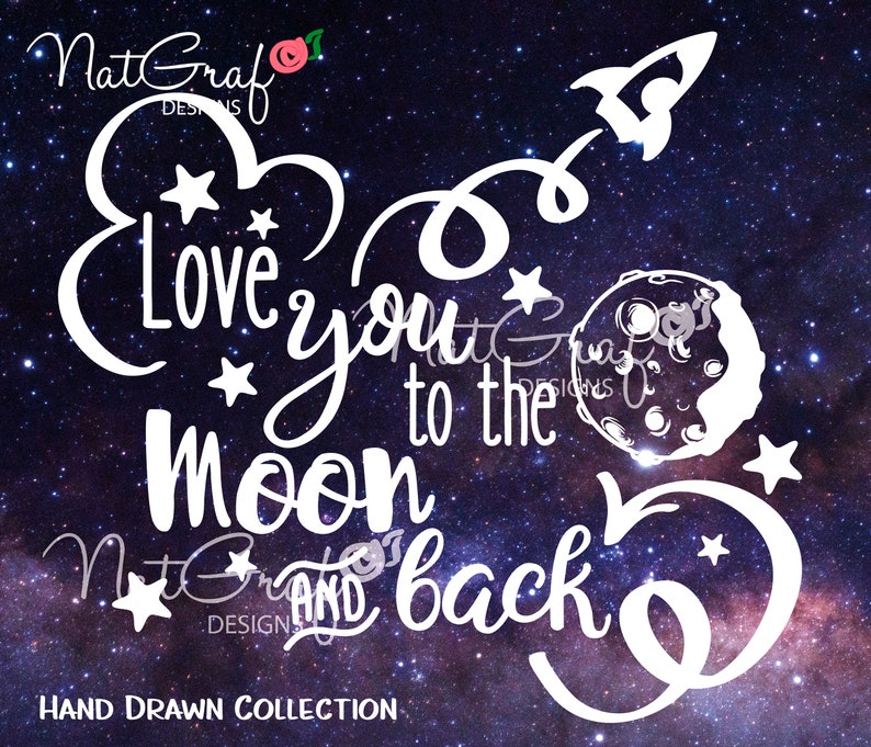 Love you to the moon and back SVG Files vinyl decals ...
