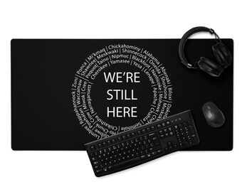 Todavía estamos aquí Tribe Listing Gaming Mouse Pad Desk Mat, Orgullo Indígena, Indio Americano, Negro, Blanco