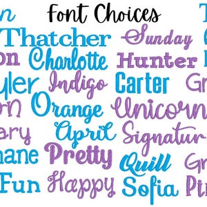May include: A collection of font choices displayed in purple and blue text. The list includes names and words such as Quinn, Erin, Thatcher, Sunday, Times, Aurora, Davidson, Charlotte, Hunter, Biondi, Ellie, Tyler, Indigo, Carter, Graphite, Addyson, Orange, Unicorn, Simply, Elementary, April, Signature, Mayah, Jingle, Thane, Pretty, Quill, Grayson, Honey, Fun, Happy, Sofia, and Pineapple.