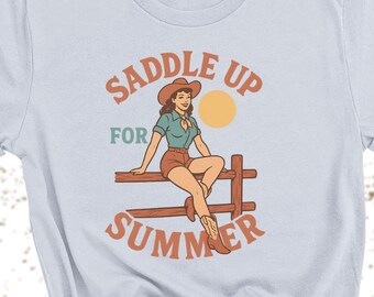 Saddle Up for Summer Tee | Retro Cowgirl Graphic Tee, Western Graphic Shirt, Summer Vibes Unisex Shirt,